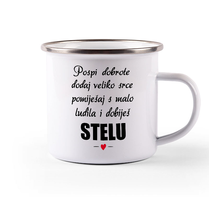 Pospi Dobrote Dodaj Veliko Srce I Pomiješaj S Malo Ludila I Dobiješ Stelu