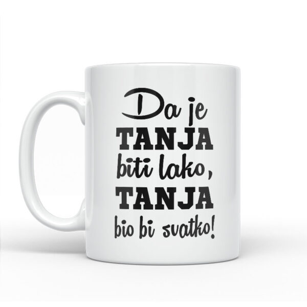 Da Je Tanja Biti Lako, Tanja Bio Bi Svatko - Slika 2