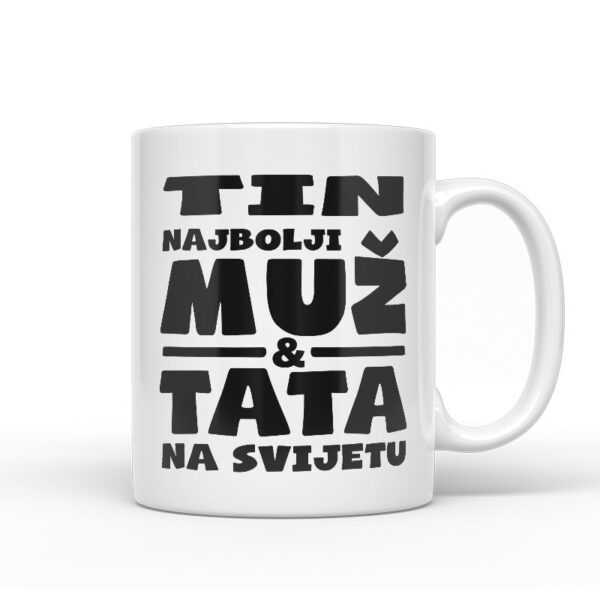 Tin Najbolji Muž I Tata Na Svijetu