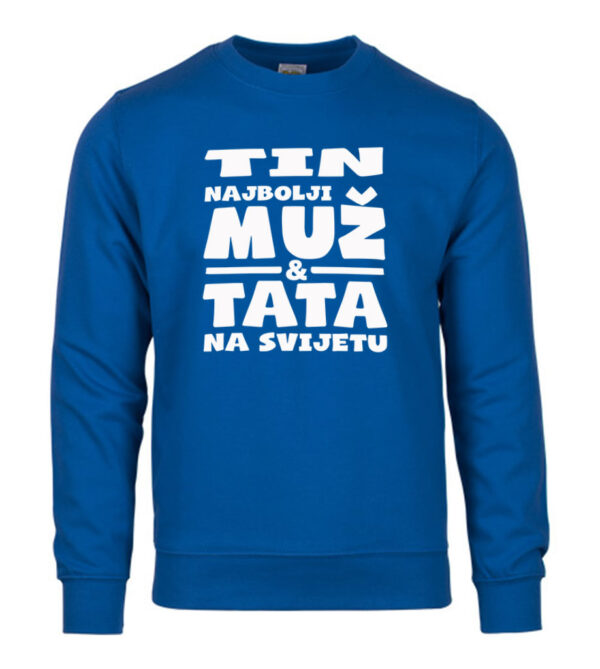 Tin Najbolji Muž I Tata Na Svijetu