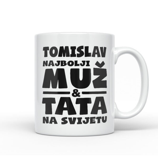 Tomislav Najbolji Muž I Tata Na Svijetu