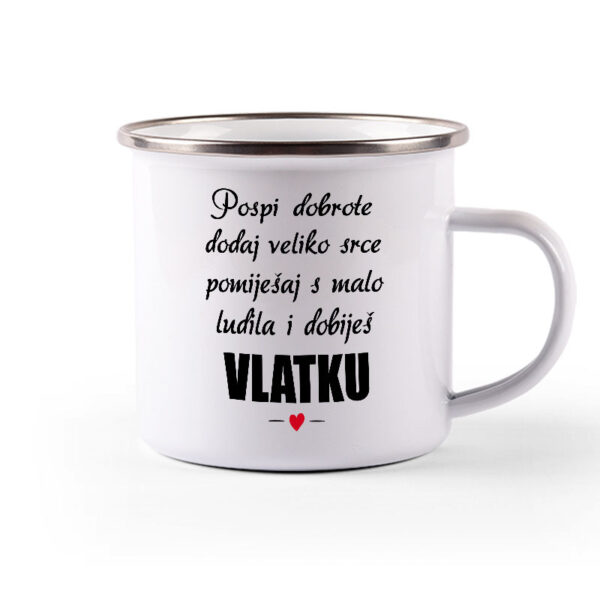 Pospi Dobrote Dodaj Veliko Srce I Pomiješaj S Malo Ludila I Dobiješ Vlatku