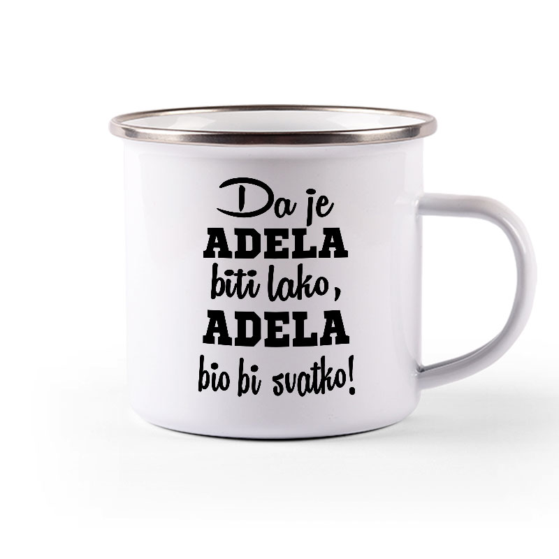 Da Je Adela Biti Lako, Adela Bio Bi Svatko