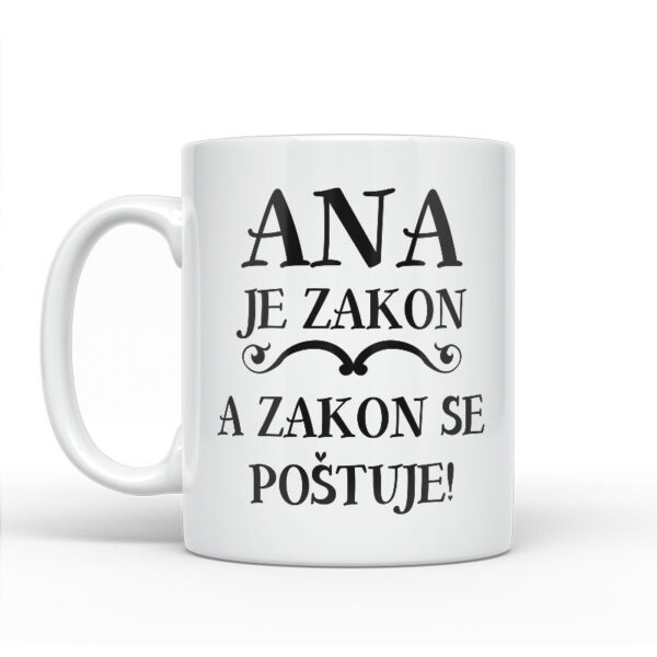 Ana Je Zakon A Zakon Se Poštuje - Slika 2