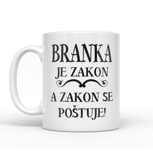 Branka Je Zakon A Zakon Se Poštuje - Slika 2