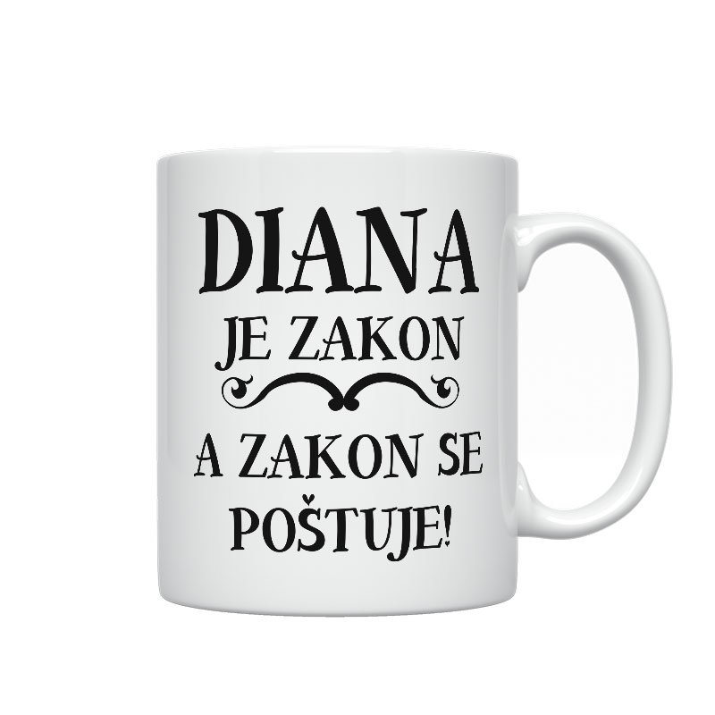Diana Je Zakon A Zakon Se Poštuje