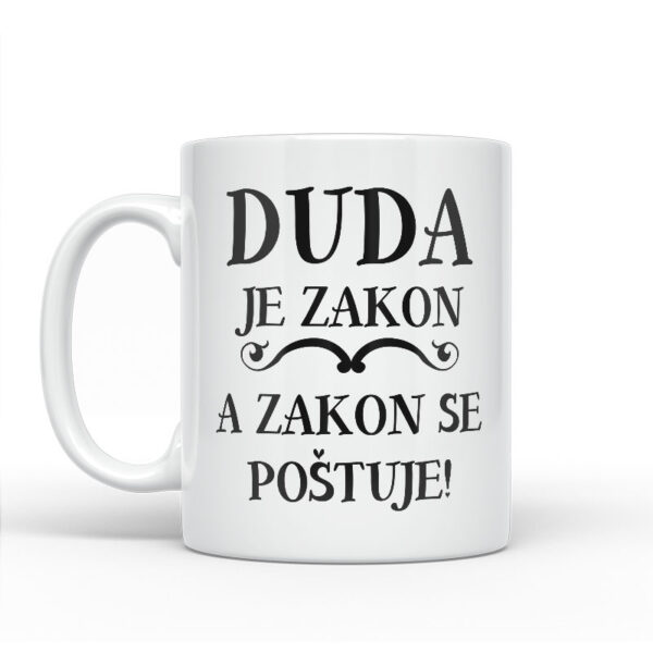 Duda Je Zakon A Zakon Se Poštuje - Slika 2