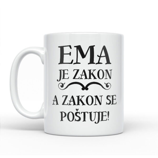 Ema Je Zakon A Zakon Se Poštuje - Slika 2
