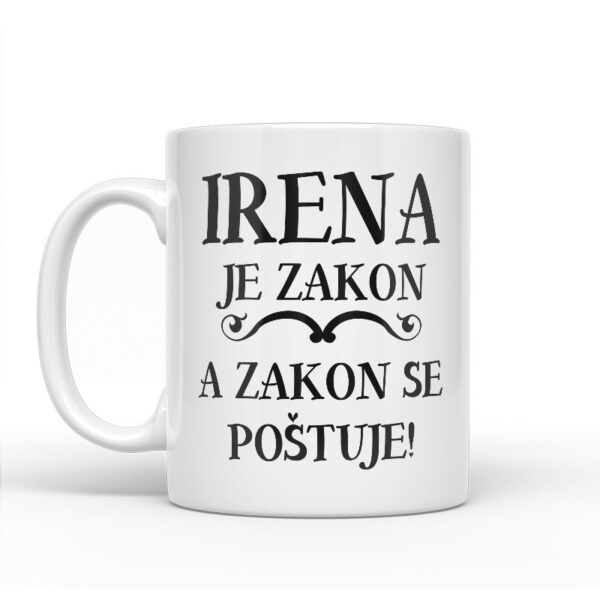 Irena Je Zakon A Zakon Se Poštuje - Slika 2