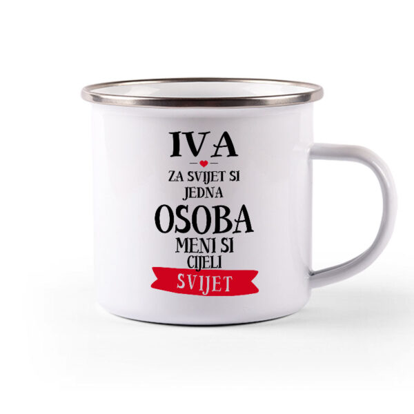 Iva Za Svijet Si Jedna Osoba Meni Si Cijeli Svijet