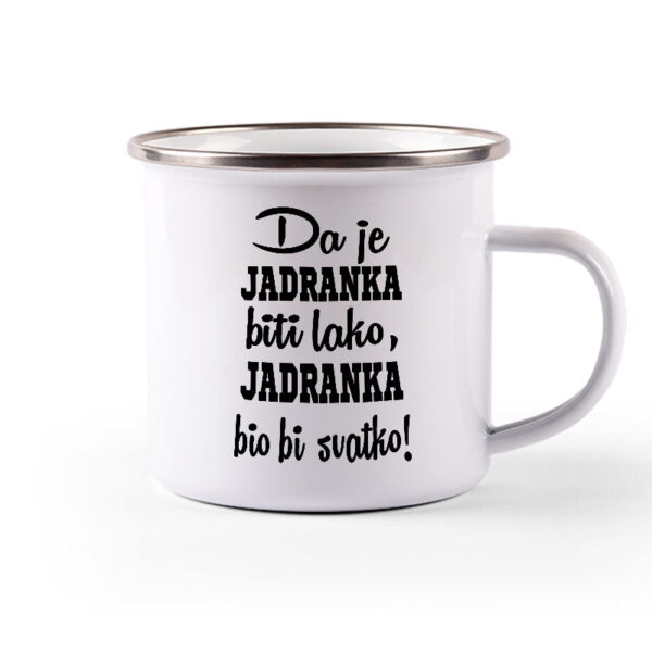 Da Je Jadranka Biti Lako, Jadranka Bio Bi Svatko