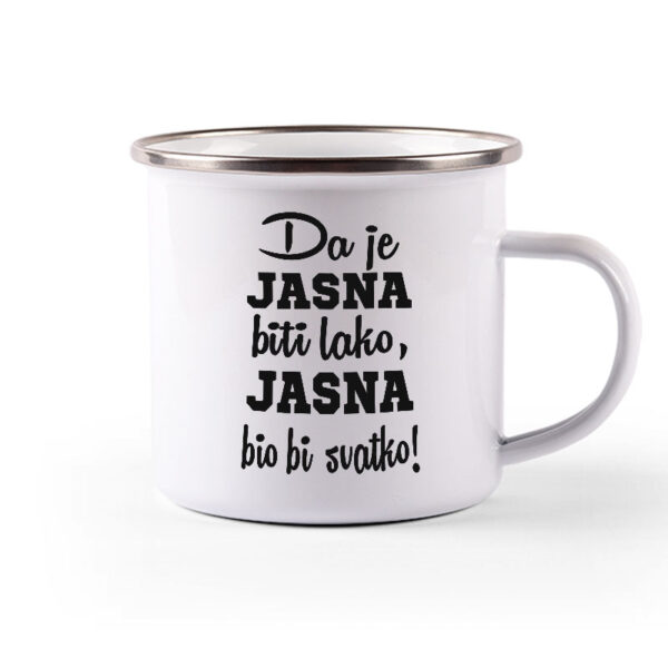 Da Je Jasna Biti Lako, Jasna Bio Bi Svatko