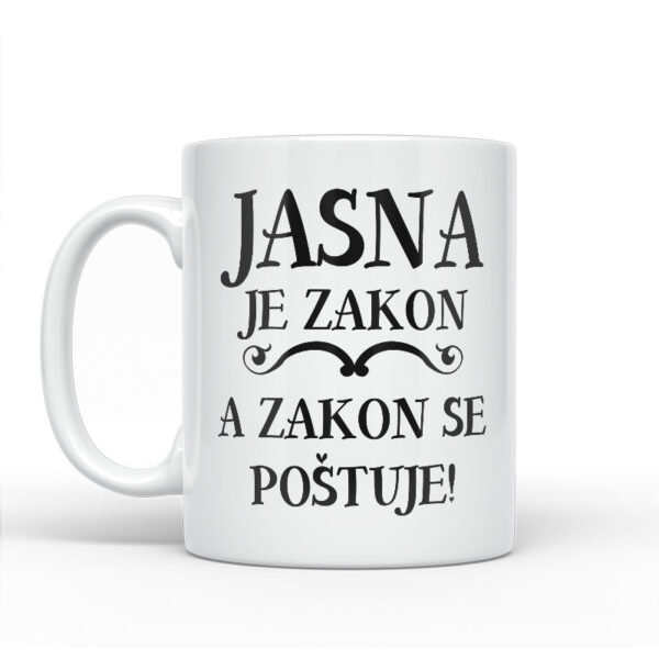 Jasna Je Zakon A Zakon Se Poštuje - Slika 2