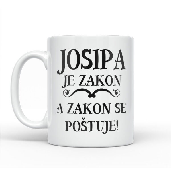 Josipa Je Zakon A Zakon Se Poštuje - Slika 2