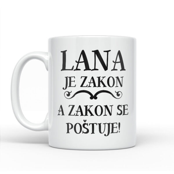 Lana Je Zakon A Zakon Se Poštuje - Slika 2