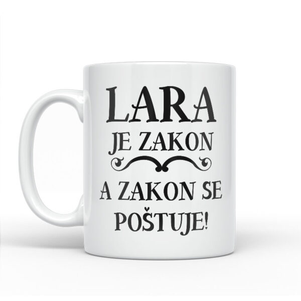 Lara Je Zakon A Zakon Se Poštuje - Slika 2