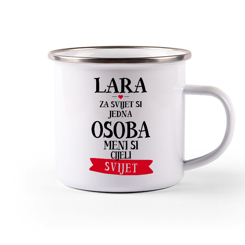 Lara Za Svijet Si Jedna Osoba Meni Si Cijeli Svijet