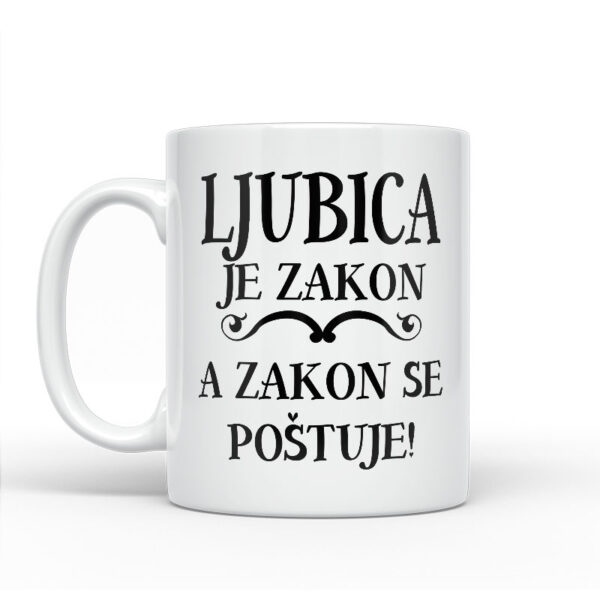 Ljubica Je Zakon A Zakon Se Poštuje - Slika 2