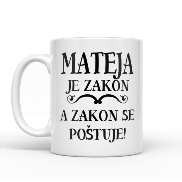 Mateja Je Zakon A Zakon Se Poštuje - Slika 2