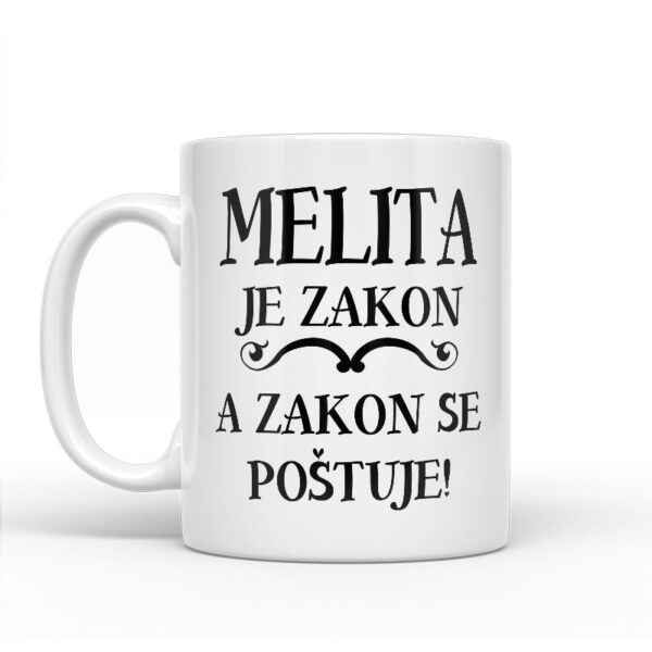 Melita Je Zakon A Zakon Se Poštuje - Slika 2
