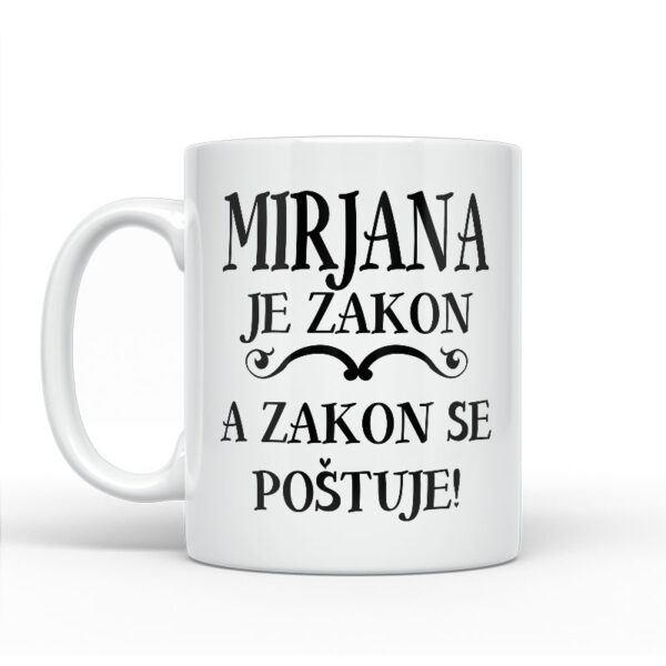Mirjana Je Zakon A Zakon Se Poštuje - Slika 2
