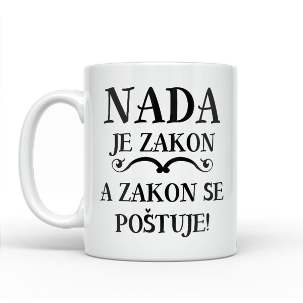 Nada Je Zakon A Zakon Se Poštuje - Slika 2