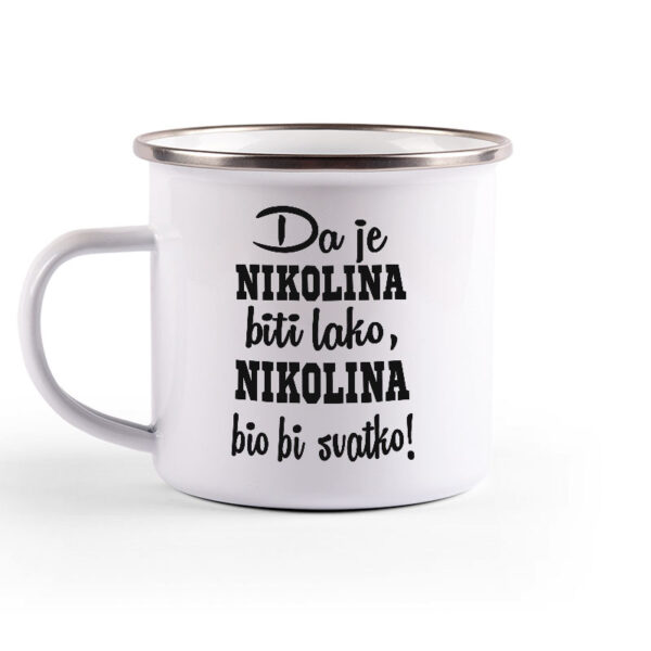 Da Je Nikolina Biti Lako, Nikolina Bio Bi Svatko - Slika 2