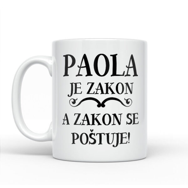 Paola Je Zakon A Zakon Se Poštuje - Slika 2