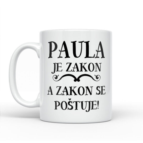 Paula Je Zakon A Zakon Se Poštuje - Slika 2