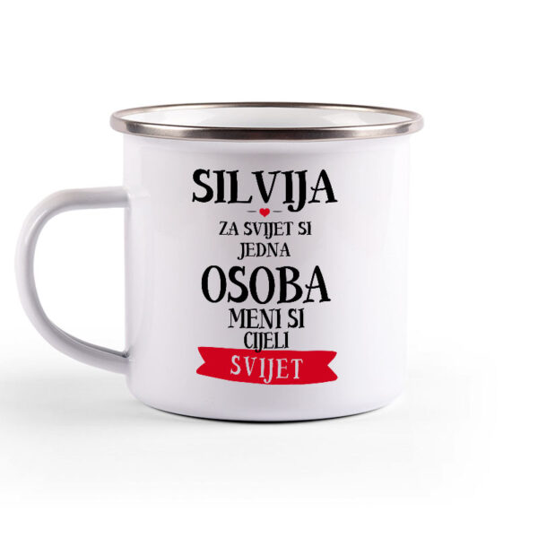 Silvija Za Svijet Si Jedna Osoba Meni Si Cijeli Svijet - Slika 2