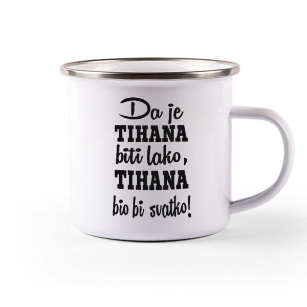 Da Je Tihana Biti Lako, Tihana Bio Bi Svatko