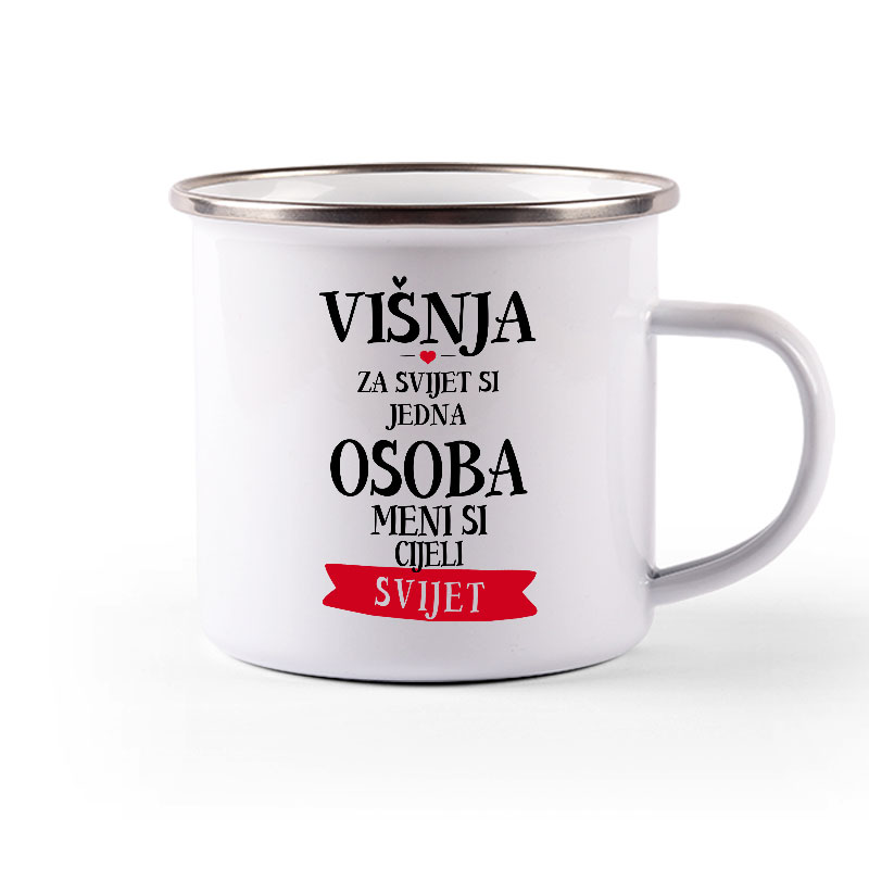 Višnja Za Svijet Si Jedna Osoba Meni Si Cijeli Svijet