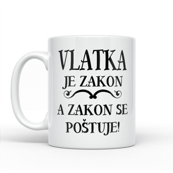 Vlatka Je Zakon A Zakon Se Poštuje - Slika 2