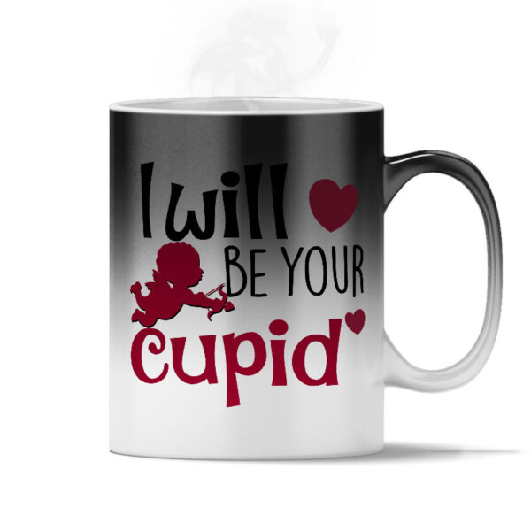I Will Be Your Cupid