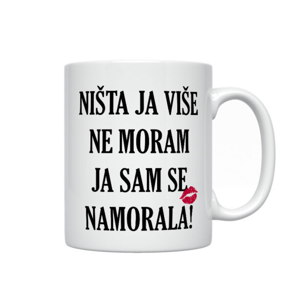 Ništa Ja Više Ne Moram, Ja Sam Se Namorala