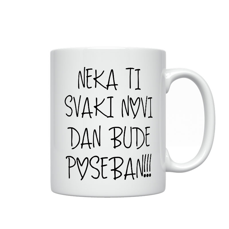 Neka Ti Svaki Novi Dan Bude Poseban
