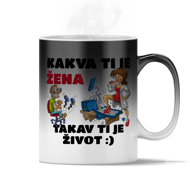 Kakva Ti Je Žena Takav Ti Je Život