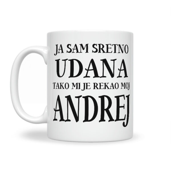 Ja Sam Sretno Udana Tako Mi Je Rekao Moj Andrej - Slika 2