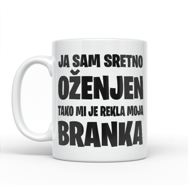 Ja Sam Sretno Oženjen | Tako Mi Je Rekla Moja Branka - Slika 2
