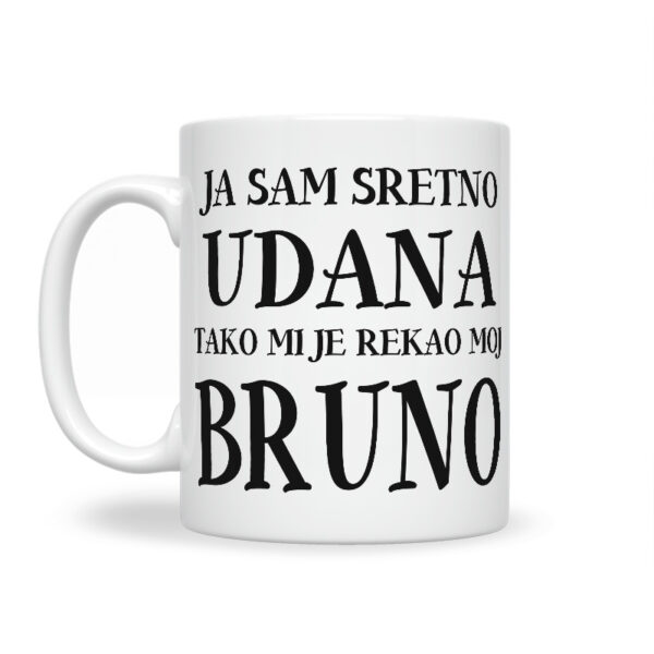 Ja Sam Sretno Udana Tako Mi Je Rekao Moj Bruno - Slika 2