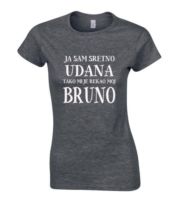 Ja Sam Sretno Udana Tako Mi Je Rekao Moj Bruno