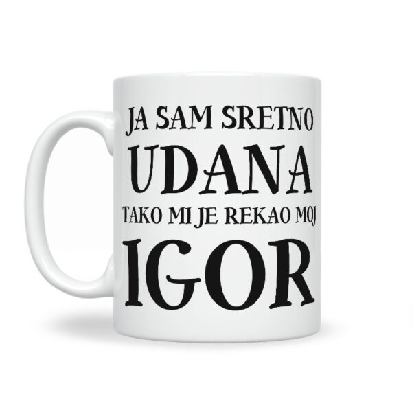 Ja Sam Sretno Udana Tako Mi Je Rekao Moj Igor - Slika 2