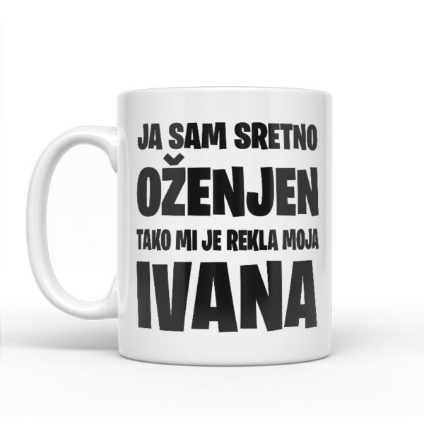 Ja Sam Sretno Oženjen | Tako Mi Je Rekla Moja Ivana - Slika 2