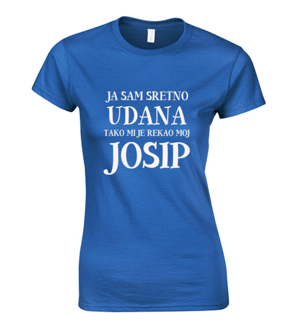 Ja Sam Sretno Udana Tako Mi Je Rekao Moj Josip