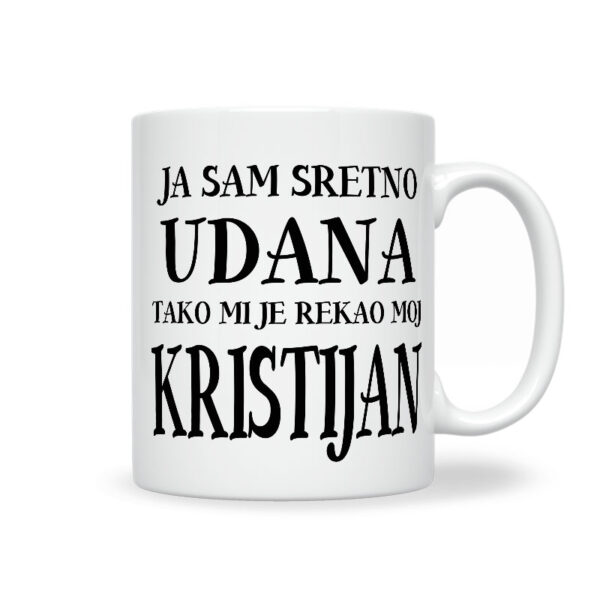 Ja Sam Sretno Udana Tako Mi Je Rekao Moj Kristijan