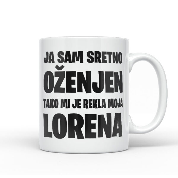Ja Sam Sretno Oženjen | Tako Mi Je Rekla Moja Lorena