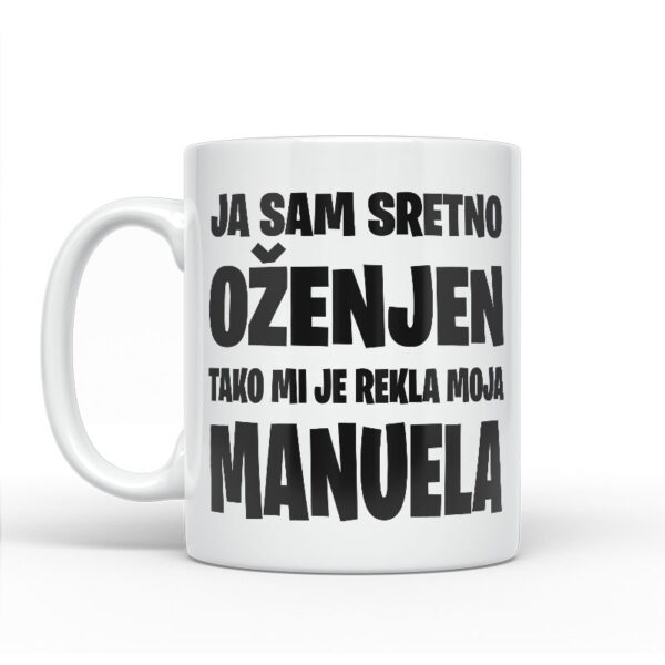 Ja Sam Sretno Oženjen | Tako Mi Je Rekla Moja Manuela - Slika 2