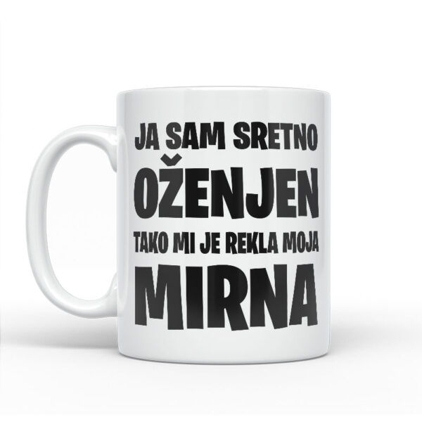 Ja Sam Sretno Oženjen | Tako Mi Je Rekla Moja Mirna - Slika 2