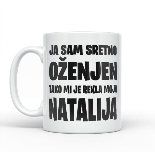 Ja Sam Sretno Oženjen | Tako Mi Je Rekla Moja Natalija - Slika 2