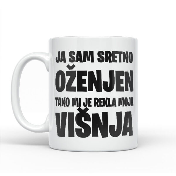 Ja Sam Sretno Oženjen | Tako Mi Je Rekla Moja Višnja - Slika 2